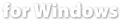 for Windows
